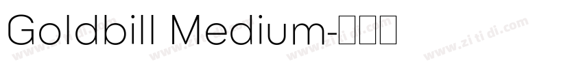Goldbill Medium字体转换